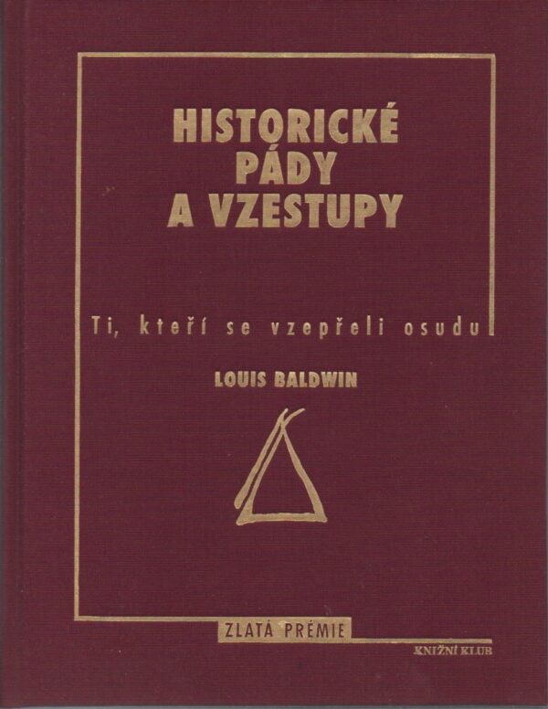 Historické pády a vzestupy - Obrázek 1