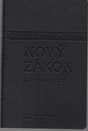 Nový zákon – Žalmy – Přísloví