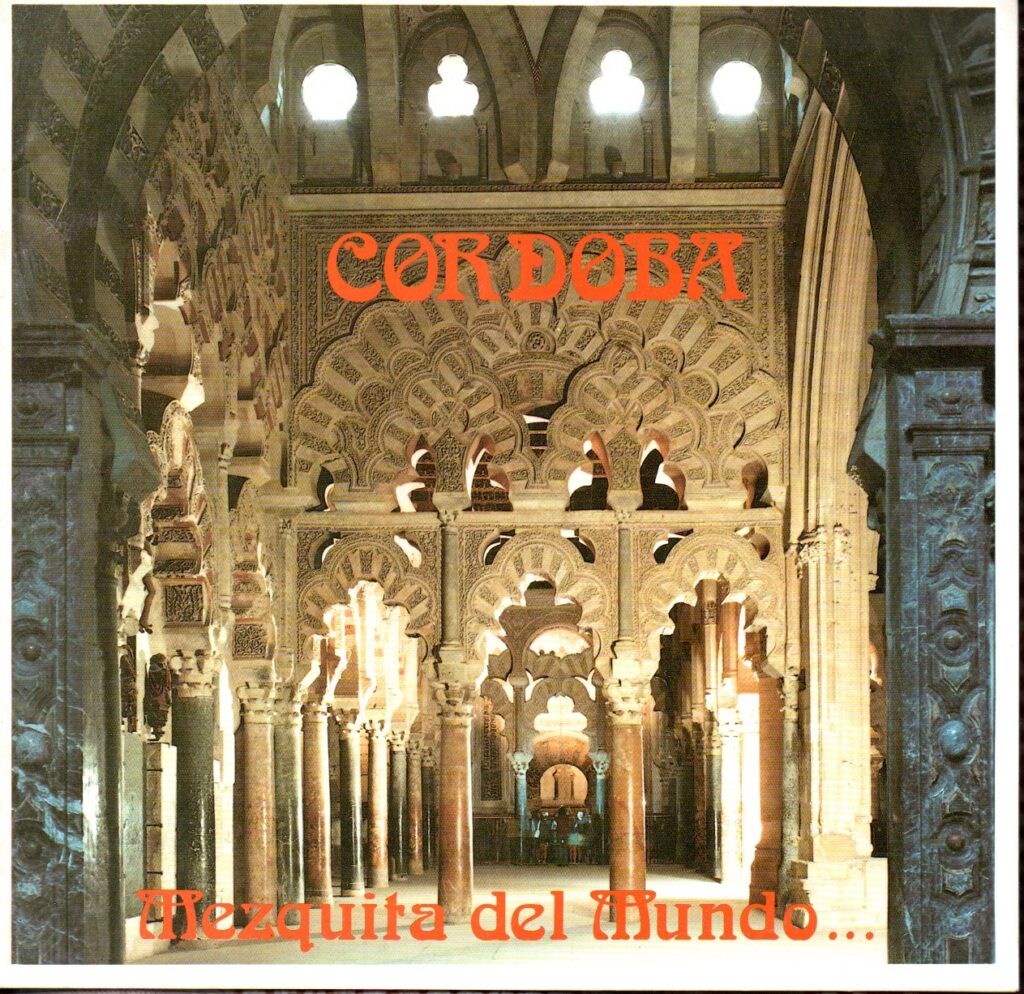Cordoba - Mezquita del Mundo