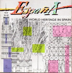 Espana – patrimonio de la humanidad