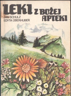 Leki z Bożej apteki