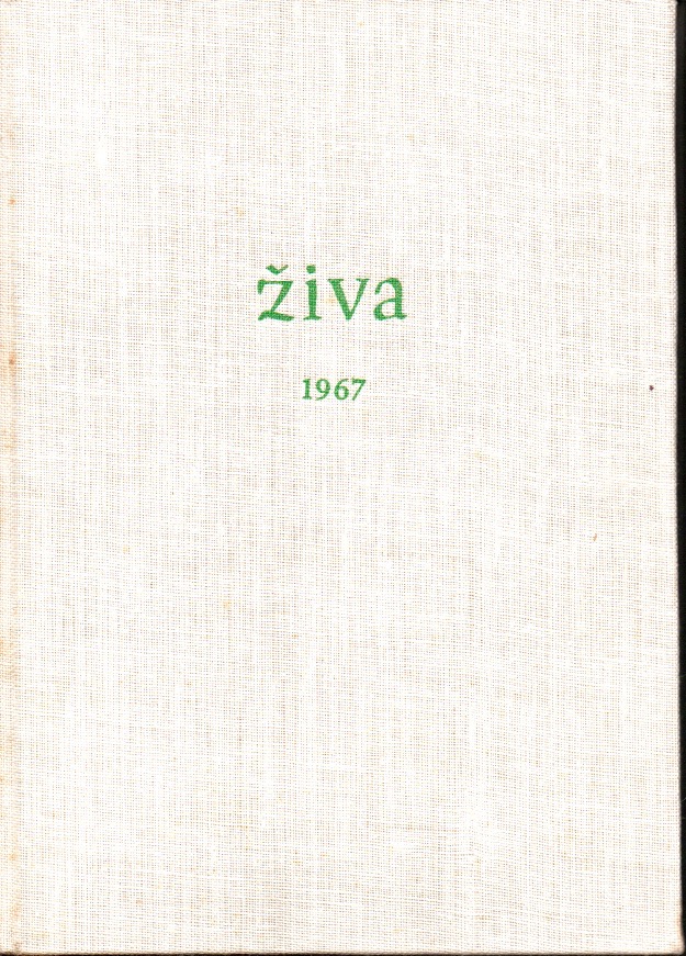 Živa, časopis pro biologickou práci 1967, roč. XV, č. 1-6