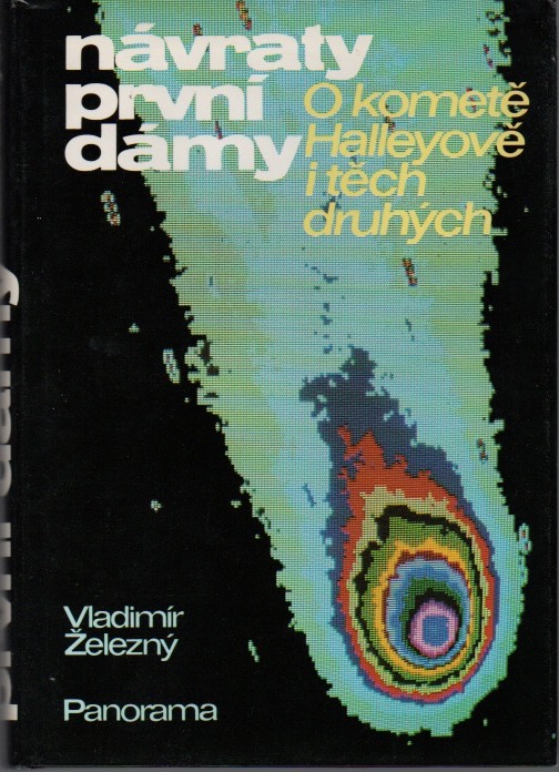 Návraty první dámy: O kometě Halleyově i těch druhých