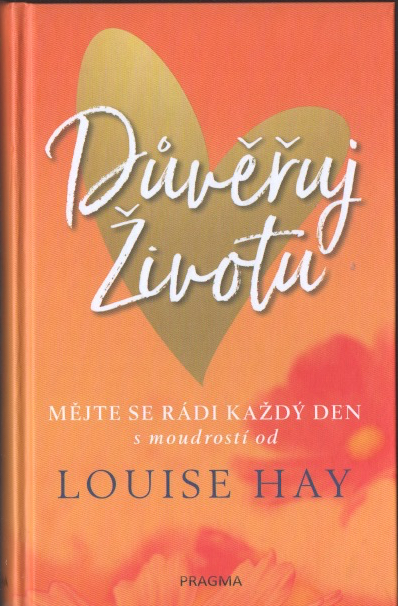 Důvěřuj Životu