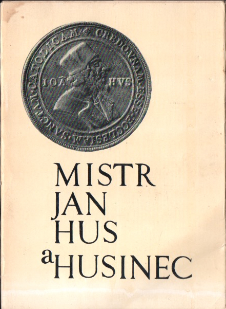 Mistr Jan Hus a Husinec