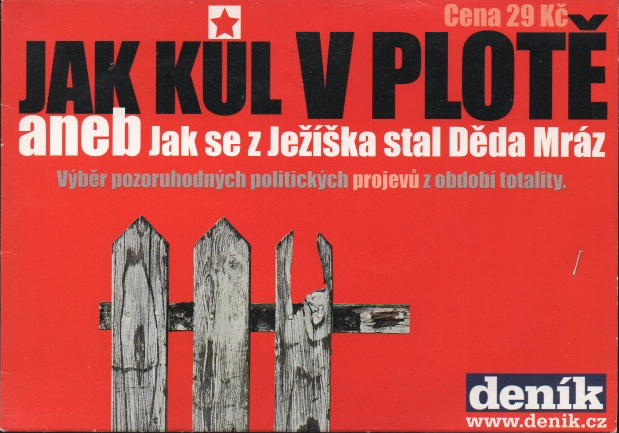 Jak kůl v plotě aneb Jak se z Ježíška stal Děda Mráz