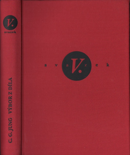 C. G. Jung - Výbor z díla V.: Snové symboly individuačního procesu