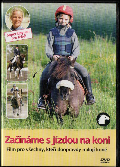 Začínáme s jízdou na koni - Film pro všechny, kteří doopravdy milují koně (DVD)