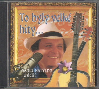 JAROSLAV MATĚJŮ - To byly velké hity...