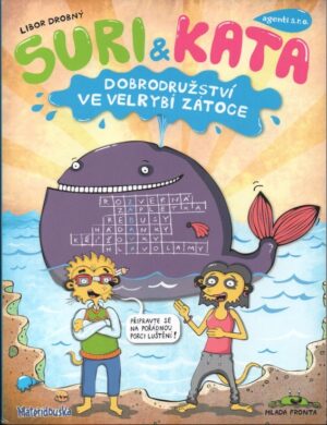 Suri & Kata, agenti s.r.o. - Dobrodružství ve Velrybí zátoce