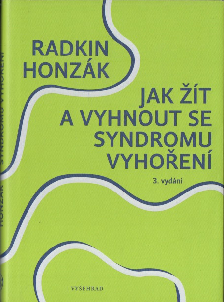 Jak žít a vyhnout se syndromu vyhoření