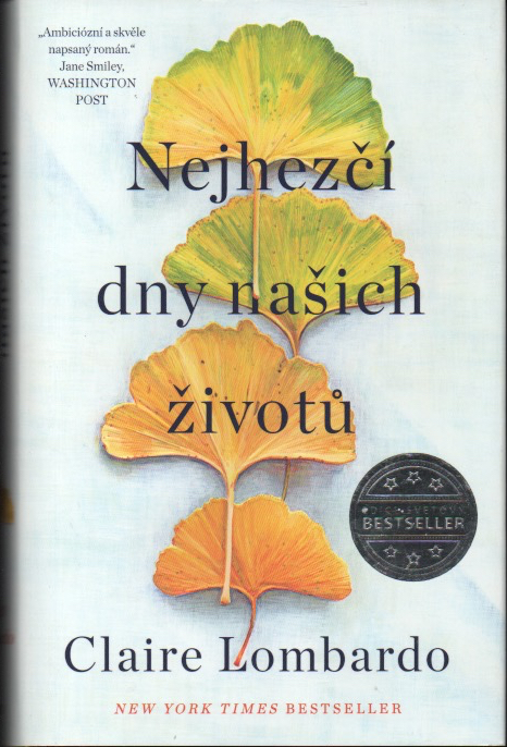 Nejhezčí dny našich životů