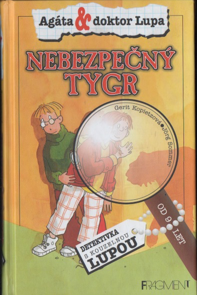 Agáta a doktor Lupa - Nebezpečný tygr