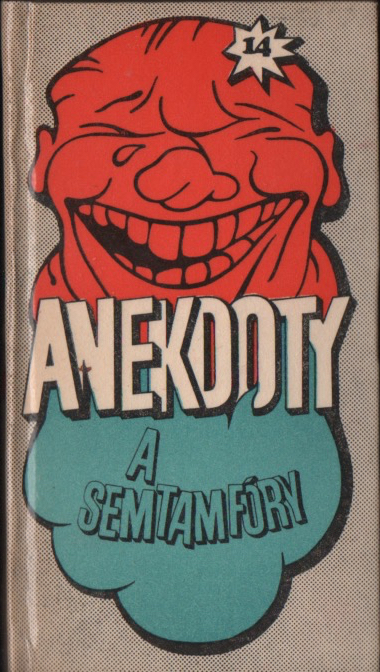 ANEKDOTY a semtamfóry