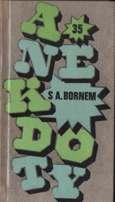 ANEKDOTY s Adolfem Bornem