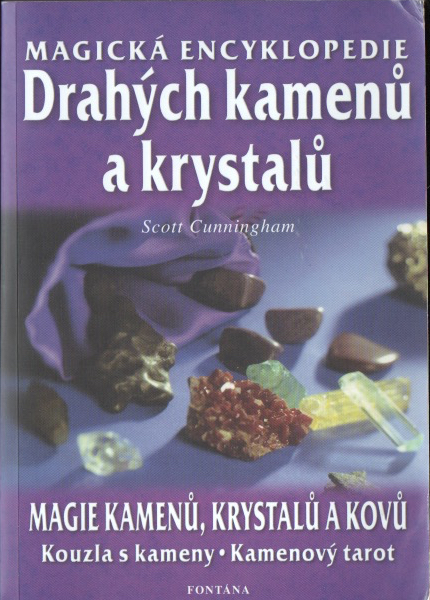 Magická encyklopedie drahých kamenů a krystalů