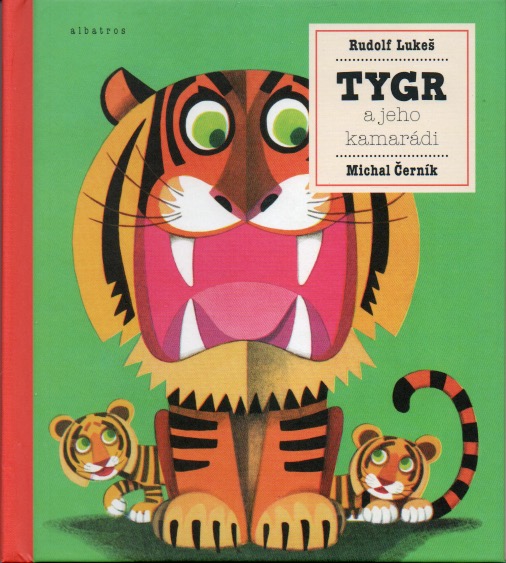 Tygr a jeho kamarádi