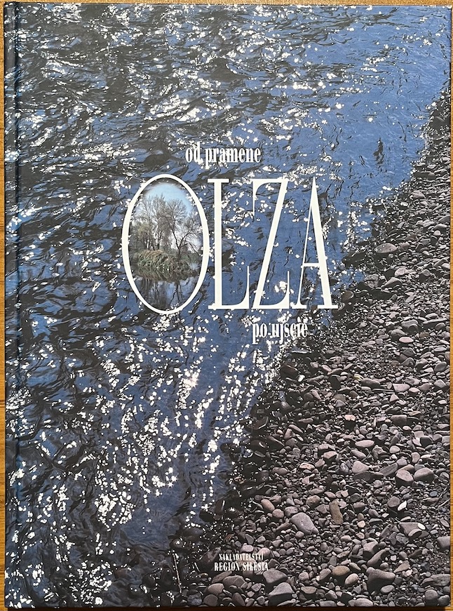 Olza od pramene po ústí / Olza od źródła po ujście