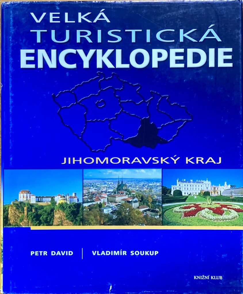 Velká turistická encyklopedie - Jihomoravský kraj