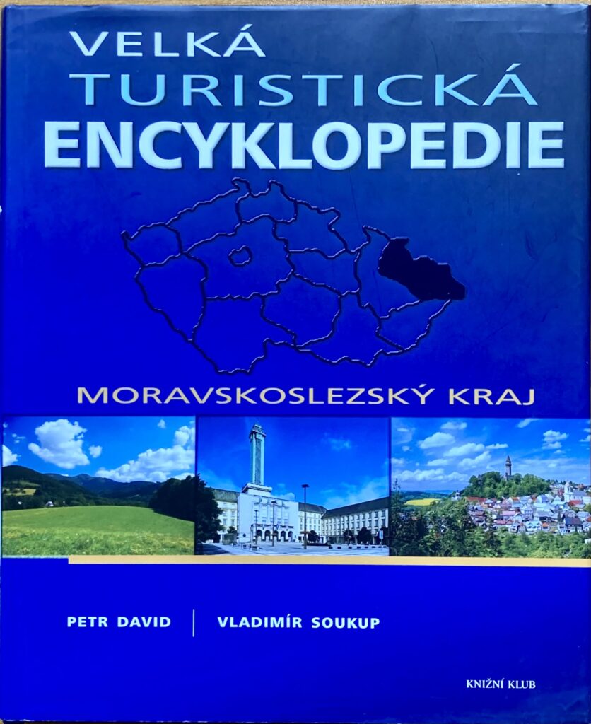 Velká turistická encyklopedie - Moravskoslezský kraj