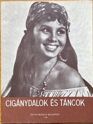 Cigánydalok és táncok