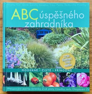 ABC úspěšného zahradníka