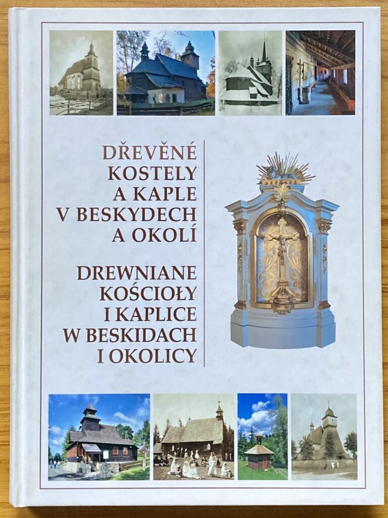 Dřevěné kostely a kaple v Beskydech a okolí