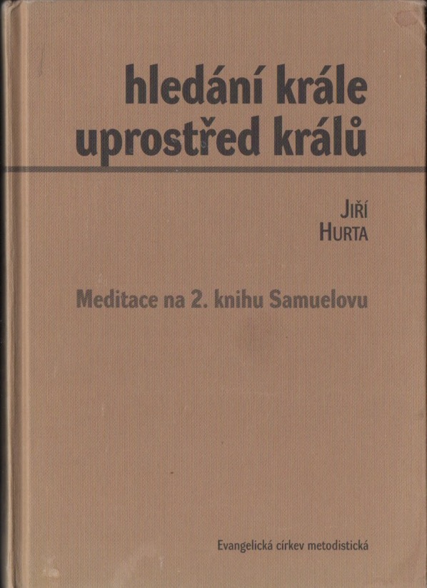 Hledání krále uprostřed králů