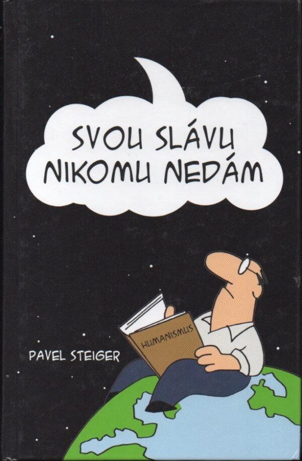 Svou slávu nikomu nedám