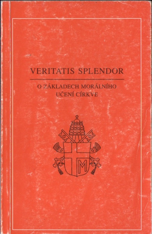 Veritatis Splendor - O základech morálního učení církve