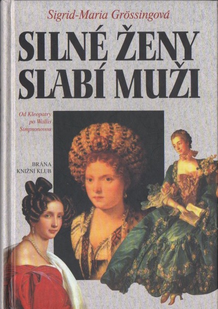 Silné ženy, slabí muži