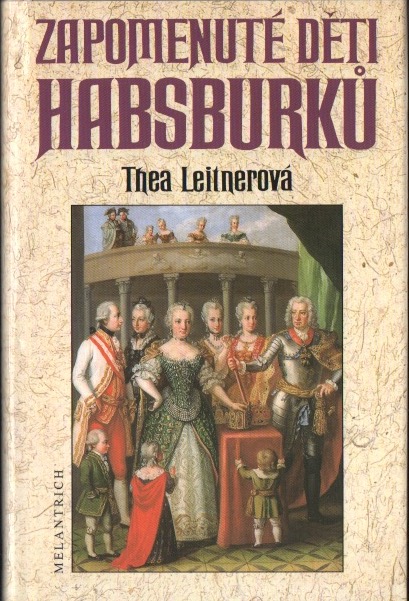 Zapomenuté děti Habsburků