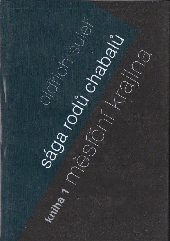 Sága rodu Chabalů - Kniha 1, Měsíční krajina