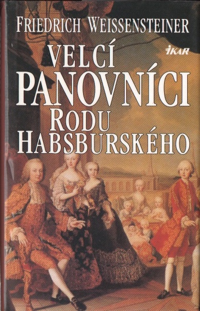 Velcí panovníci rodu habsburského