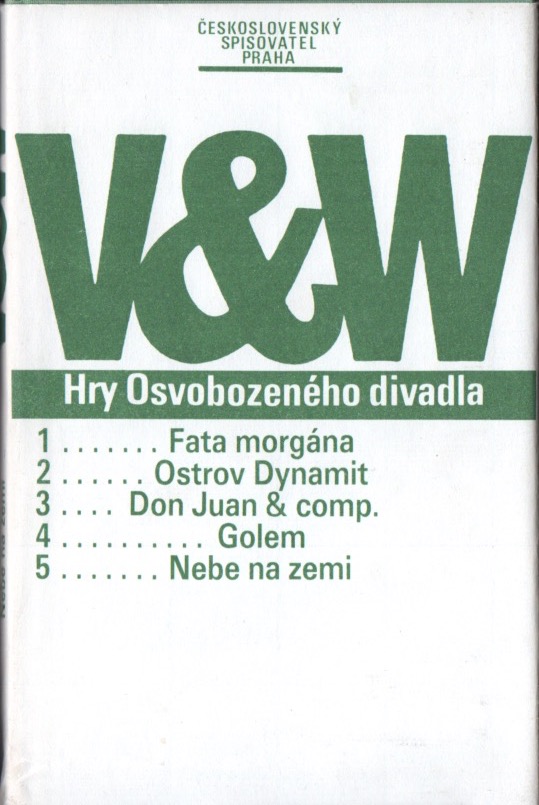 V&W: Hry - Fata morgána / Ostrov Dynamit / Don Juan & comp. / Golem / Nebe na zemi