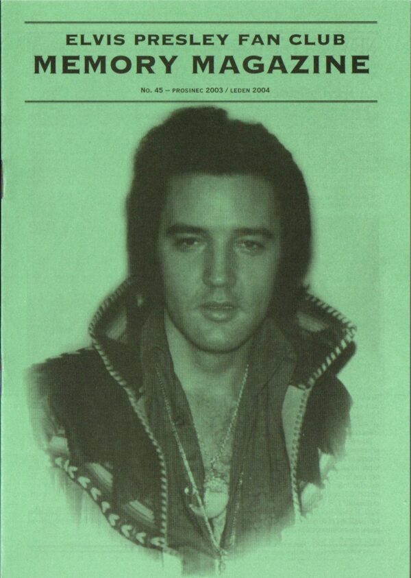 Elvis Presley Fan Club MEMORY MAGAZINE, No. 45, 2003-2004