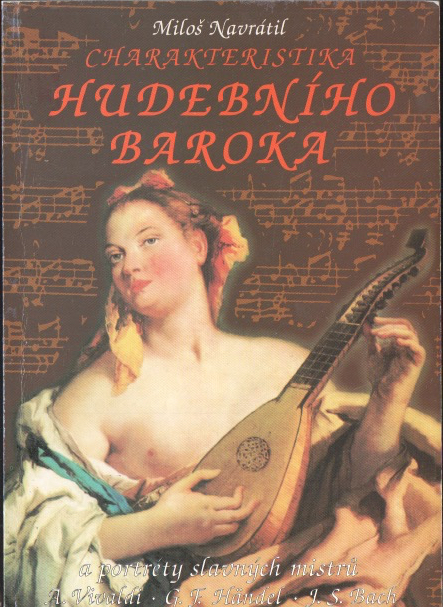 Charakteristika hudebního baroka a portréty slavných mistrů