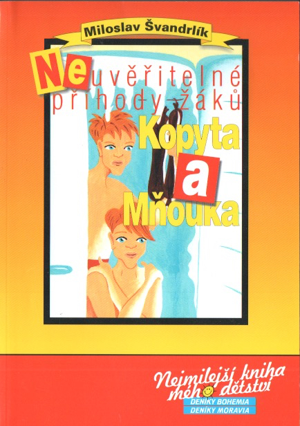 Neuvěřitelné příhody žáků Kopyta a Mňouka