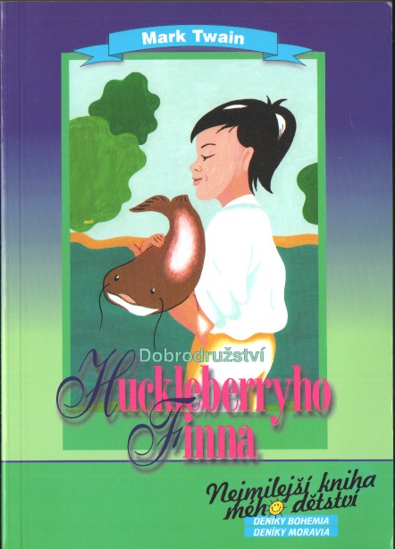 Mark Twain - Dobrodružství Huckleberryho Finna