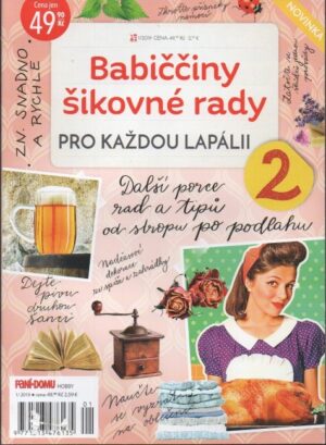 Babiččiny šikovné rady pro každou lapálii 2