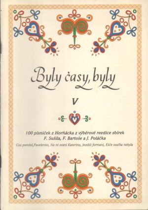 Byly časy, byly V