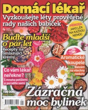 Domácí lékař - Vyzkoušejte léty prověřené rady našich babiček