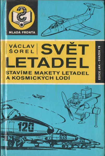 Svět letadel - Stavíme makety letadel a kosmických lodí