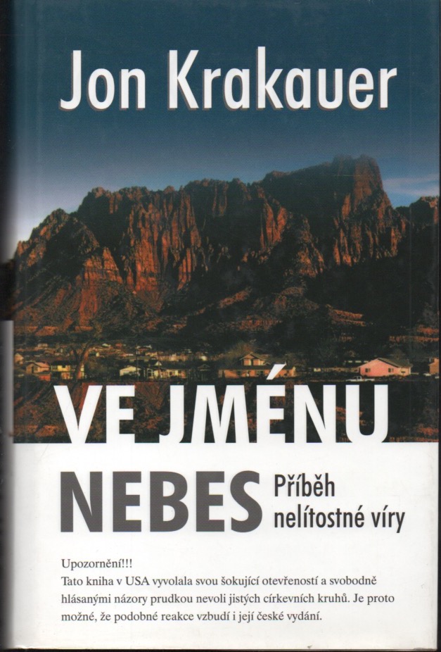 Ve jménu nebes: Příběh nelítostné víry