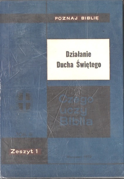 Poznaj Biblię, zeszyt 1: Działanie Ducha Świętego