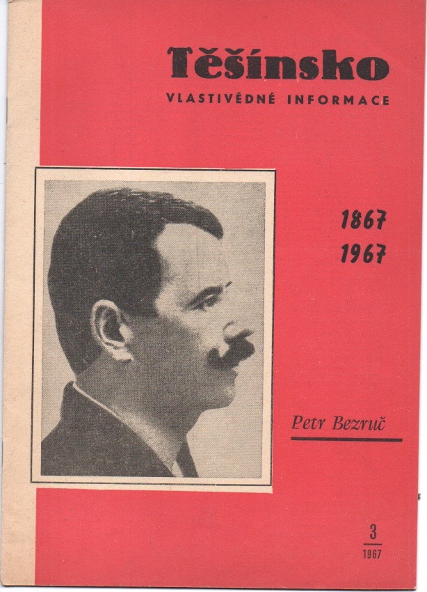 Těšínsko - vlastivědné informace, 1967, č. 3 - Petr Bezruč