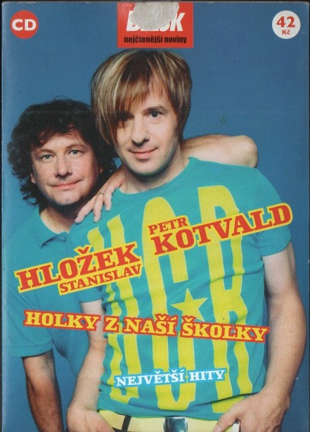 HLOŽEK, KOTVALD - Holky z naší školky