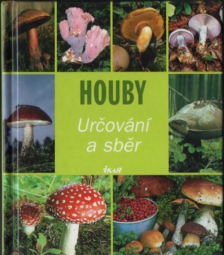Houby - Určování a sběr