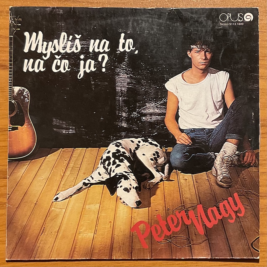PETER NAGY - Myslíš nato, na čo ja?
