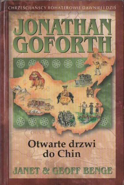 Jonathan Goforth - Otwarte drzwi do Chin